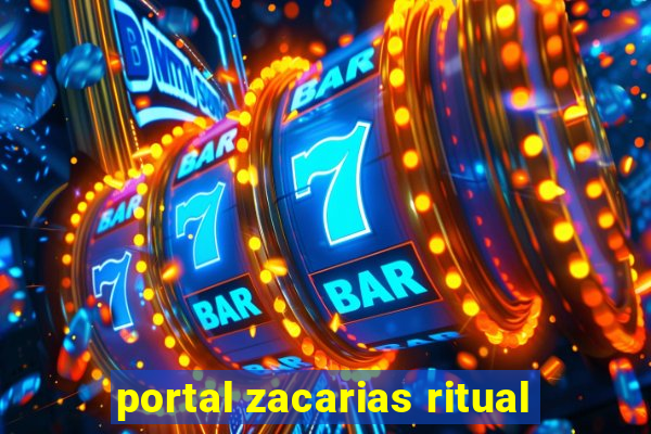 portal zacarias ritual